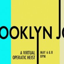 New Camerata Opera Presents Virtual World Premiere Of THE BROOKLYN JOB