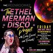 THE ETHEL MERMAN DISCO PROJECT WITH CARLY OZARD & FRIENDS! is Coming to The Green Room Photo