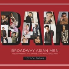 Zachary Noah Piser, Nehal Joshi & More Featured in The Broadway Asian Men Calendar