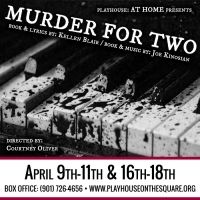Playhouse at Home Series Thrills with Musical WhoDunnit MURDER FOR TWO