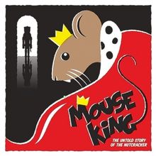 MOUSE KING - The Musical Returns to South Florida