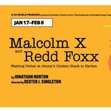 MALCOLM X AND REDD FOXX WASHING DISHES... is Coming to City Theatre
