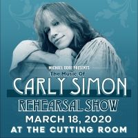New Artists Added to THE MUSIC OF CARLY SIMON At Carnegie Hall
