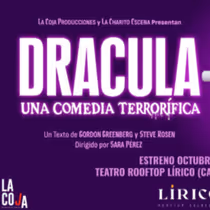 DRÁCULA, UNA COMEDIA TERRORÍFICA celebra su estreno oficial esta semana en Madrid