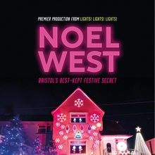 NOEL WEST Opens at The Tobacco Factory Theatre This Month