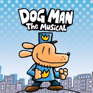 DOG MAN: THE MUSICAL is Coming to Popejoy Hall in December