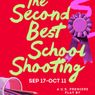 THE SECOND-BEST SCHOOL SHOOTING to Make U.S. Debut at NextStop Theatre