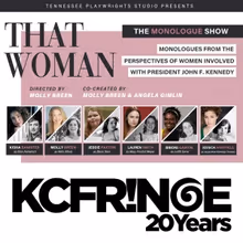 Tennessee Playwrights Studio to Present THAT WOMAN - THE MONOLOGUE SHOW at KC Fringe