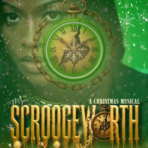 MS. SCROOGEWORTH: A CHRISTMAS MUSICAL Is 1st Black Female–Led Reimagining of the Di Photo