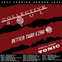 Collective Soul Announces 'Just Looking Around 2020' Summer Tour With Better Than Ezra And Special Guest Tonic