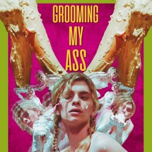 GROOMING MY ASS to Premiere at Theatre Under St. Marks Ahead Of Edinburgh Fringe…