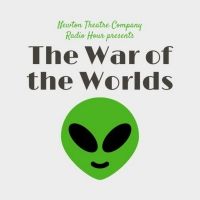Newton Theatre Company Presents THE WAR OF THE WORLDS Zoom Performance