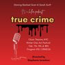 TRUE CRIME Will Make World Premiere at the Chain Theatre Winter One-Act Festival