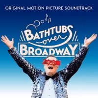 BATHTUBS OVER BROADWAY Documentary Original Soundtrack Out Now