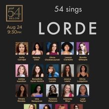 54 SINGS LORDE Will Light Up 54 Below