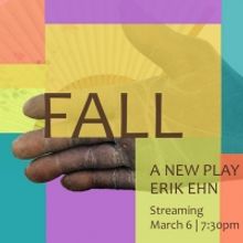 UNM Department Of Theatre And Dance Announces FALL: A New Play By Erik Ehn