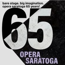 LA BOHEME and More Set for Opera Saratoga's Upcoming Season