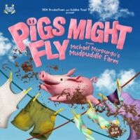 Musical Adaptation Of Michael Morpurgo's PIGS MIGHT FLY Will Embark On UK Tour