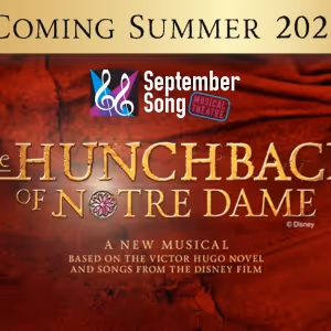 THE HUNCHBACK OF NOTRE DAME Announced At September Song Musical Theatre