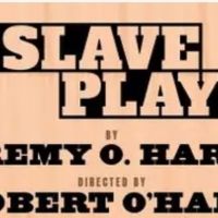 SLAVE PLAY, GRAND HORIZONS and More on This Month's Qualifying Productions List from…