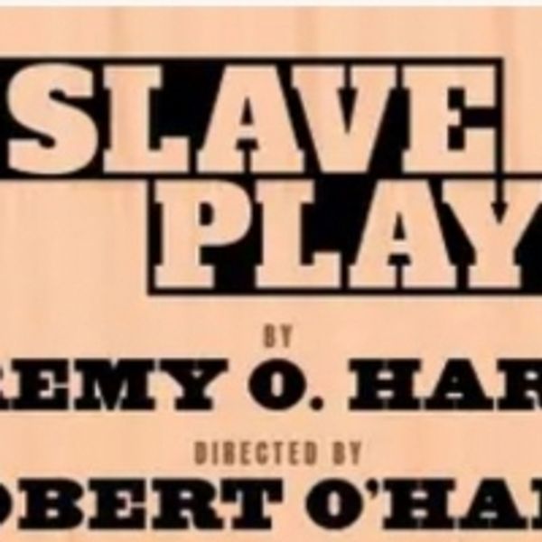 SLAVE PLAY, GRAND HORIZONS and More on This Month's Qualifying Productions List from  Photo