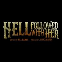 WildClaw Presents HELL FOLLOWED WITH HER