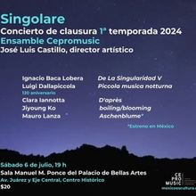 Con El Concierto Singolare, El Ensamble Cepromusic Concluye Su Primera Temporada 2024