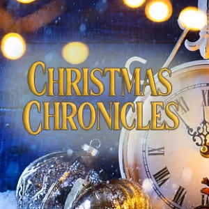 Way Off Broadway Will Celebrate The Holiday Season With CHRISTMAS CHRONICLES