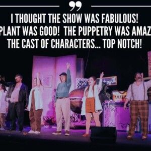 LITTLE SHOP OF HORRORS Runs Final Weekend at Sprague Theater