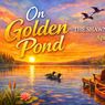 ON GOLDEN POND To Be Presented At The Shawnee Playhouse