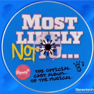 MOST LIKELY NOT TO… Cast Album to be Released Tomorrow