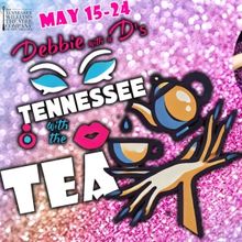 DEBBIE WITH A D'S TENNESSEE WITH THE TEA is Coming to TWTC
