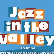 The Hudson Valley's Premier Jazz Festival JAZZ IN THE VALLEY Expands Into A Full Week