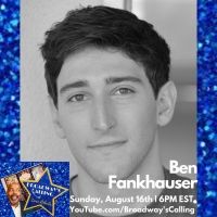 NEWSIES Star Ben Fankhauser Joins Lance Roberts On BROADWAY'S CALLING
