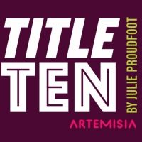 Artemisia Theatre to Present World Premiere of TITLE X, About the Struggle for…