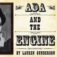Firehouse Theater Company Will Present ADA AND THE ENGINE