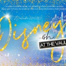 VIDEO: Trailer Released For DISNEY...ISH Featuring Nikki Bentley,  Rebecca Gilliland 