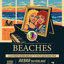 Queer Radio Hour to Present BEACHES At Akbar