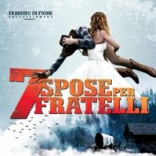BWW Review: 7 SPOSE PER 7 FRATELLI al TEATRO BRANCACCIO
