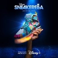 VIDEO: Disney+ Releases SNEAKERELLA Trailer