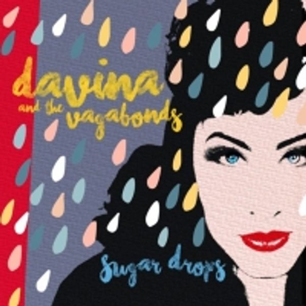 Davina And The Vagabonds Release SUGAR DROPS Photo
