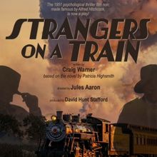 STRANGERS ON A TRAIN to Open at Theatre 40 in January
