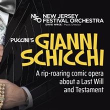 NJ Festival Orchestra to Present Puccini's GIANNI SCHICCHI This Month