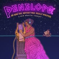 The York Theatre Company's World Premiere of PENELOPE Resumes Performances Tomorrow