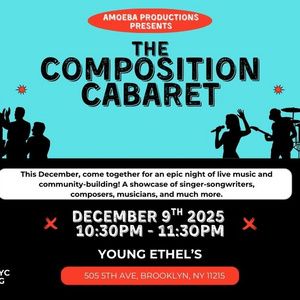 Amoeba Productions' COMPOSITION CABARET to Play at Young Ethel's