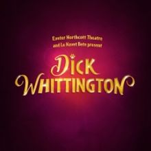 Exeter Northcott Theatre And Le Navet Bete to Present DICK WHITTINGTON For Christmas 