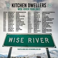 Kitchen Dwellers Announce 'Wise River' Tour