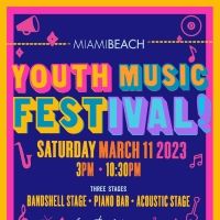 THE 7TH ANNUAL MIAMI BEACH YOUTH MUSIC FESTIVAL Set For Saturday, March 11