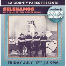 Sounds Of Los Angeles County To Present SELENAMOS: Live Band Selena Celebration