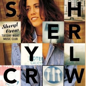 Sheryl Crow Celebrates 30th Anniversary of Triple-Grammy-Winning 'Tuesday Night…